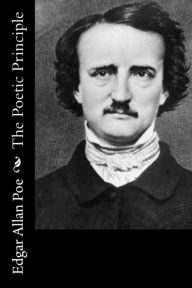 Title: The Poetic Principle, Author: Edgar Allan Poe