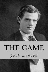 Title: The Game, Author: Jack London