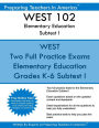 WEST 102 Elementary Education Subtests I: WEST 102 Reading and English Language Arts and Social Studies
