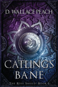 Title: Catling's Bane, Author: D Wallace Peach