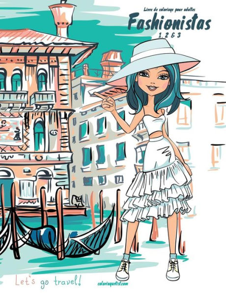 Livre de coloriage pour adultes Fashionistas 1, 2 & 3