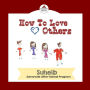 How To Love Others