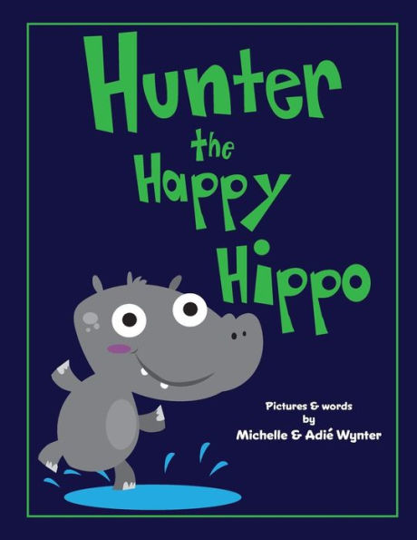 Hunter the Happy Hippo