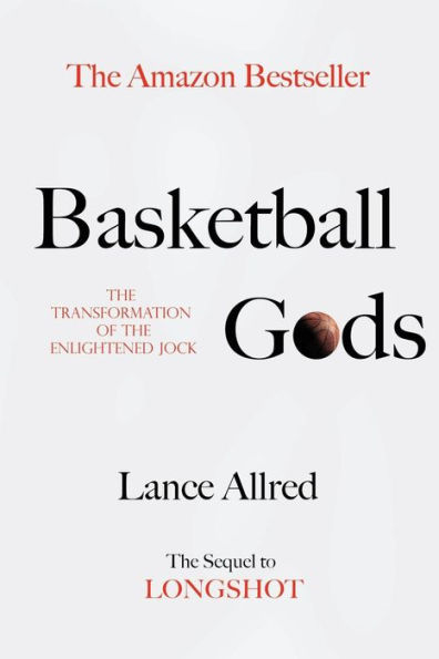 Basketball Gods: the Transformation of Enlightened Jock