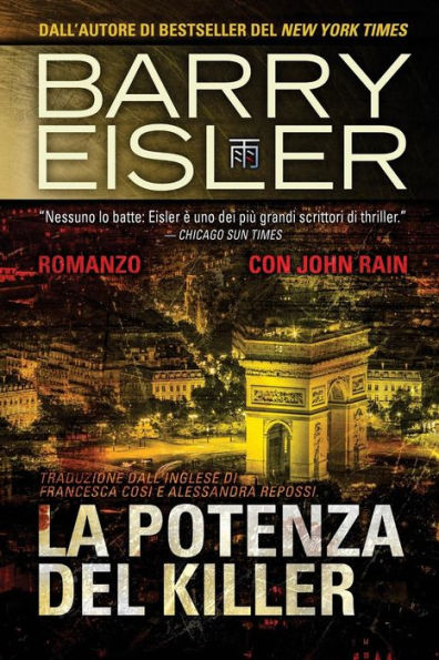 La Potenza del Killer: Romanzo con John Rain, Traduzione dall'inglese di