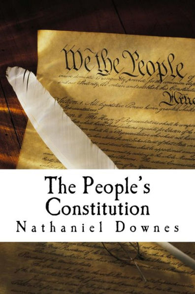 The People's Constitution: A Modern Interpretation