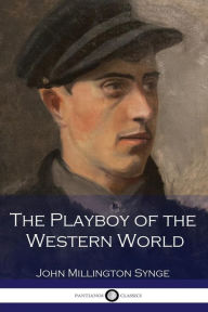 Title: The Playboy of the Western World, Author: J. M. Synge