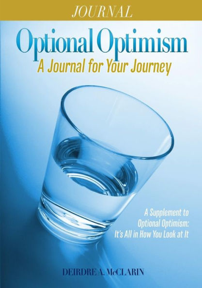 Optional Optimism: A Journal for Your Journey