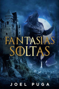 Title: Fantasias Soltas, Author: Joel Puga