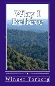 Title: Why I believe, Author: Winner Torborg