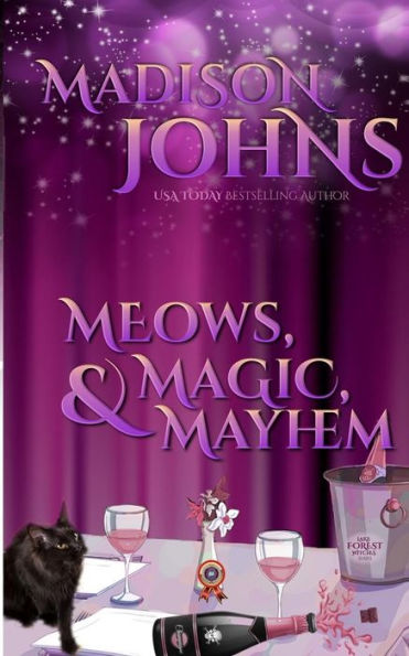 Meows, Magic, & Mayhem