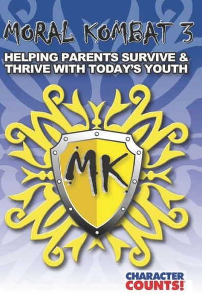 Moral Kombat 3: Parents Surviving Today's Youth