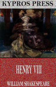 Title: Henry VIII, Author: William Shakespeare