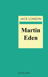 Title: Martin Eden, Author: Jack London