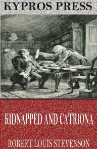 Title: Kidnapped and Catriona, Author: Robert Louis Stevenson