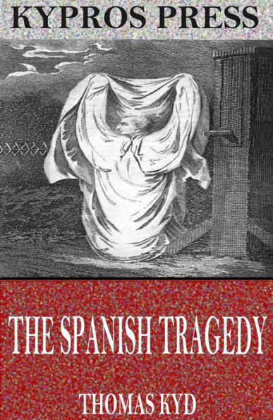 The Spanish Tragedy