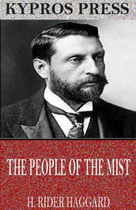 Title: The People of the Mist, Author: H. Rider Haggard