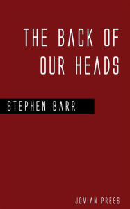 Title: The Back of our Heads, Author: Stephen Barr