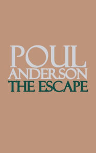 Title: The Escape, Author: Poul Anderson