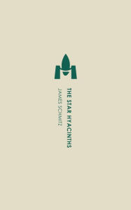 Title: The Star Hyacinths, Author: James Schmitz