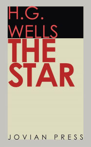 Title: The Star, Author: H. G. Wells