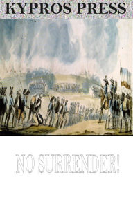 Title: No Surrender! A Tale of the Rising in La Vendee, Author: G.A. Henty