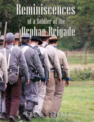 Title: Reminiscences of a Soldier of the Orphan Brigade, Author: Lot D. Young