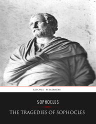 Title: The Tragedies of Sophocles, Author: Sophocles