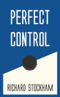 Perfect Control