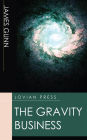 The Gravity Business