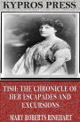 Tish: The Chronicle of Her Escapades and Excursions