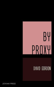 Title: By Proxy, Author: David Gordon