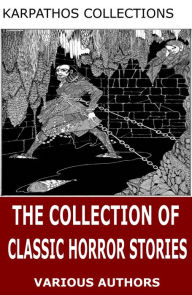 Title: The Collection of Classic Horror Stories, Author: Robert Louis Stevenson