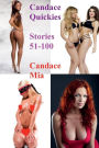 Candace Quickies: Stories 51-100: