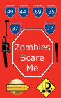 Zombies Scare Me (Edizione Italiana)
