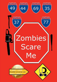 Title: Zombies Scare Me (edition francaise), Author: I. D. Oro