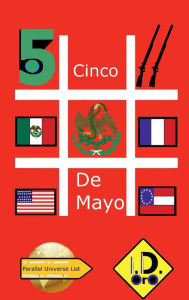 Title: #CincoDeMayo (Edicion en espaï¿½ol), Author: I. D. Oro