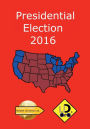 2016 Presidential Election (Edition Francaise)