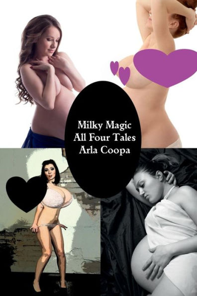 Milky Magic: All Four Tales: