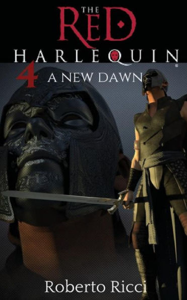 The Red Harlequin - Book 4 A New Dawn