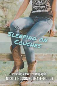 Title: Sleeping on Couches, Author: Nicole Higginbotham-Hogue