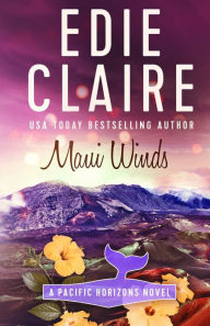 Maui Winds: Pacific Horizons, Book Three