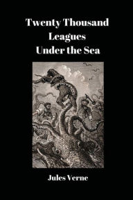 Title: Twenty Thousand Leagues Under the Sea, Author: Jules Verne