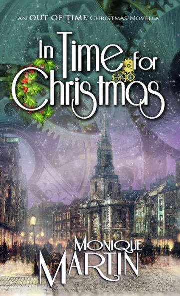 Time for Christmas: An Out of Christmas Novella: