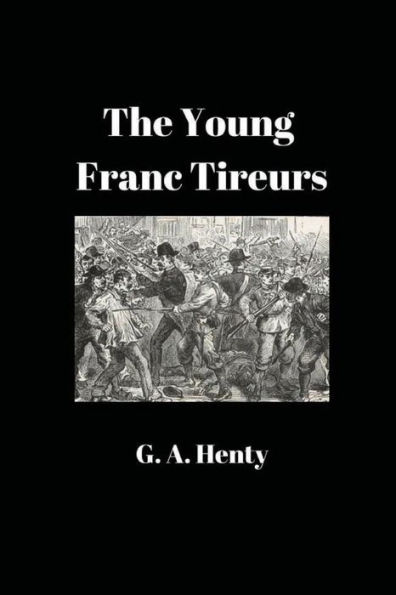 The Young Franc Tireurs