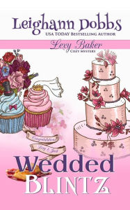 Title: Wedded Blintz, Author: Leighann Dobbs