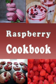 Title: Raspberry Cookbook, Author: Katy Lyons