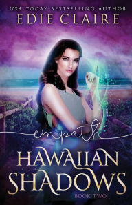 Empath: Hawaiian Shadows, Book Two