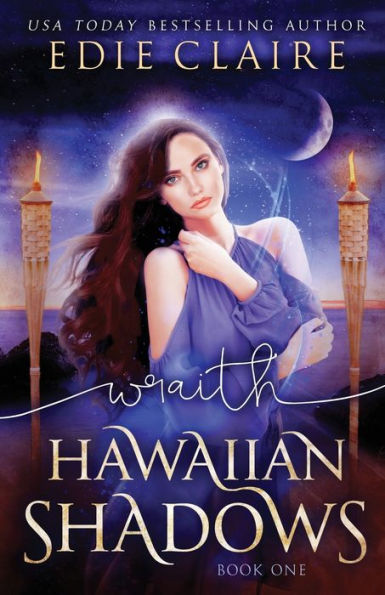 Wraith: Hawaiian Shadows, Book One