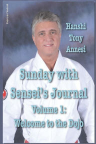Title: Sunday with Sensei's Journal, Volume One: 
